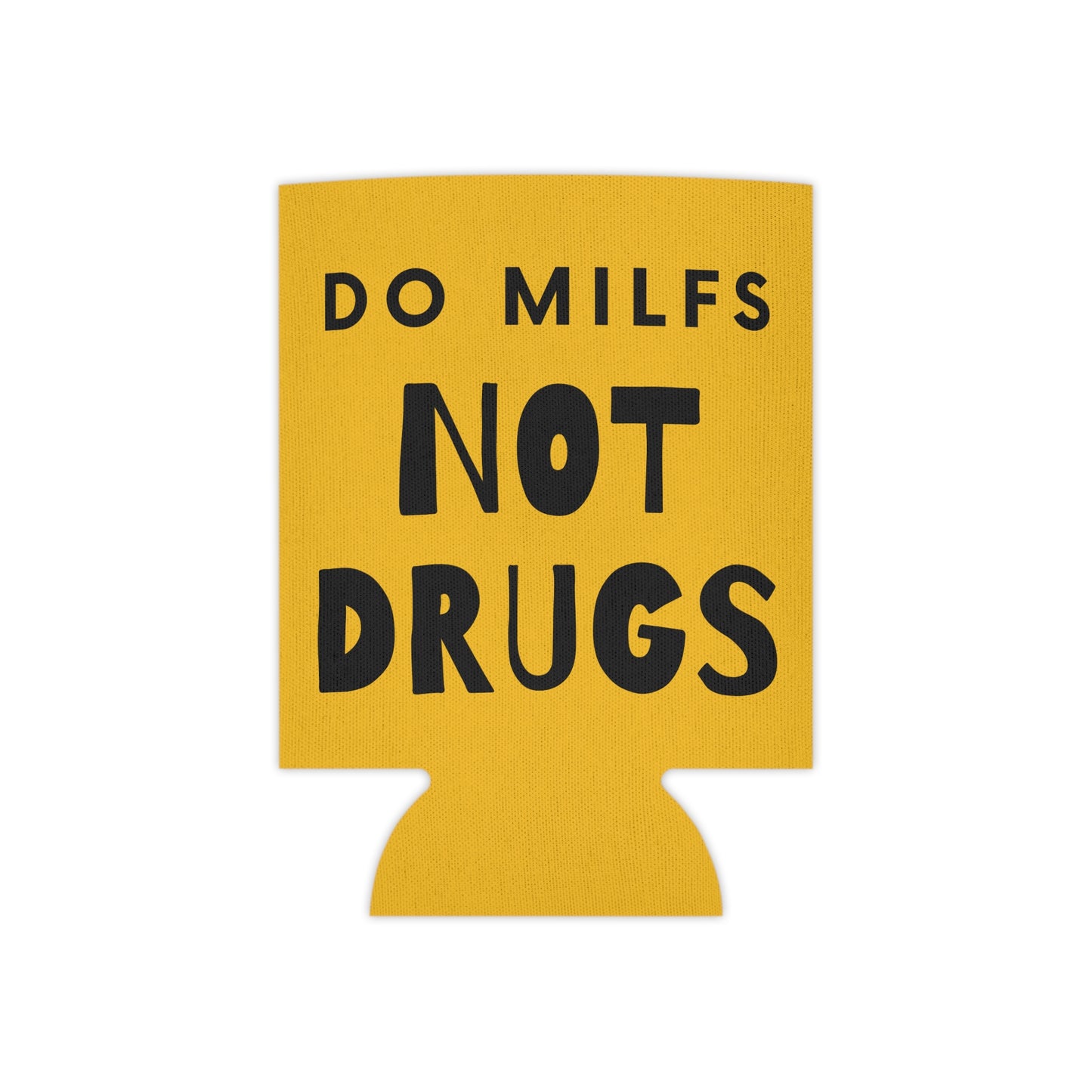 DO MILFS NOT DRUGS Drinking Can Cooler - Fun & Quirky Drink Insulator for Parties & Celebrations