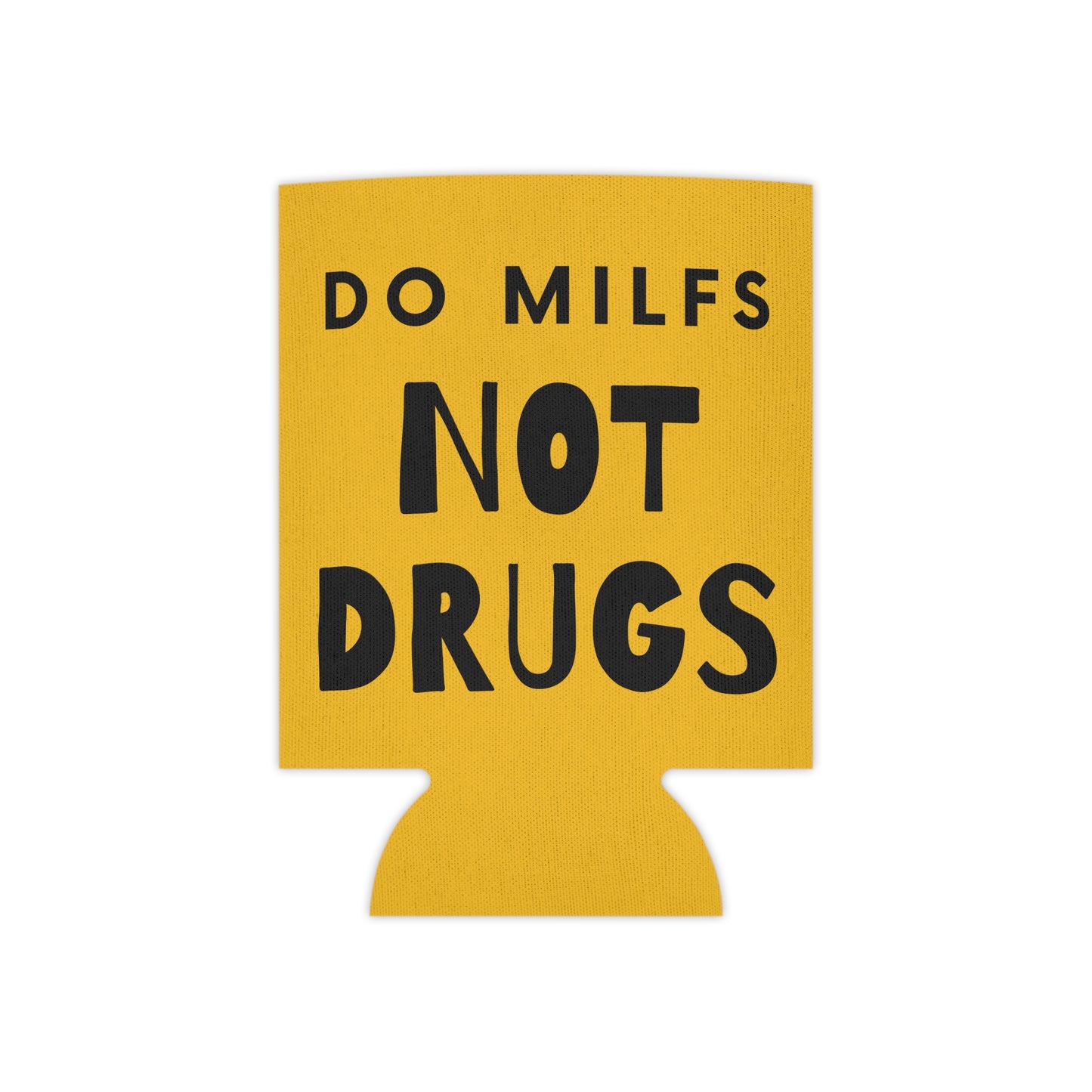 DO MILFS NOT DRUGS Drinking Can Cooler - Fun & Quirky Drink Insulator for Parties & Celebrations