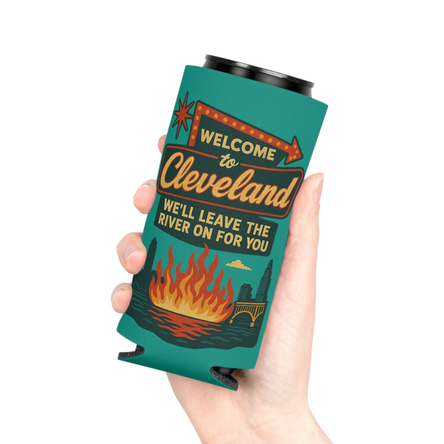 Welcome To Cleveland We'll Leave The River On For Your Beer Can Cooler Holder Sleeve