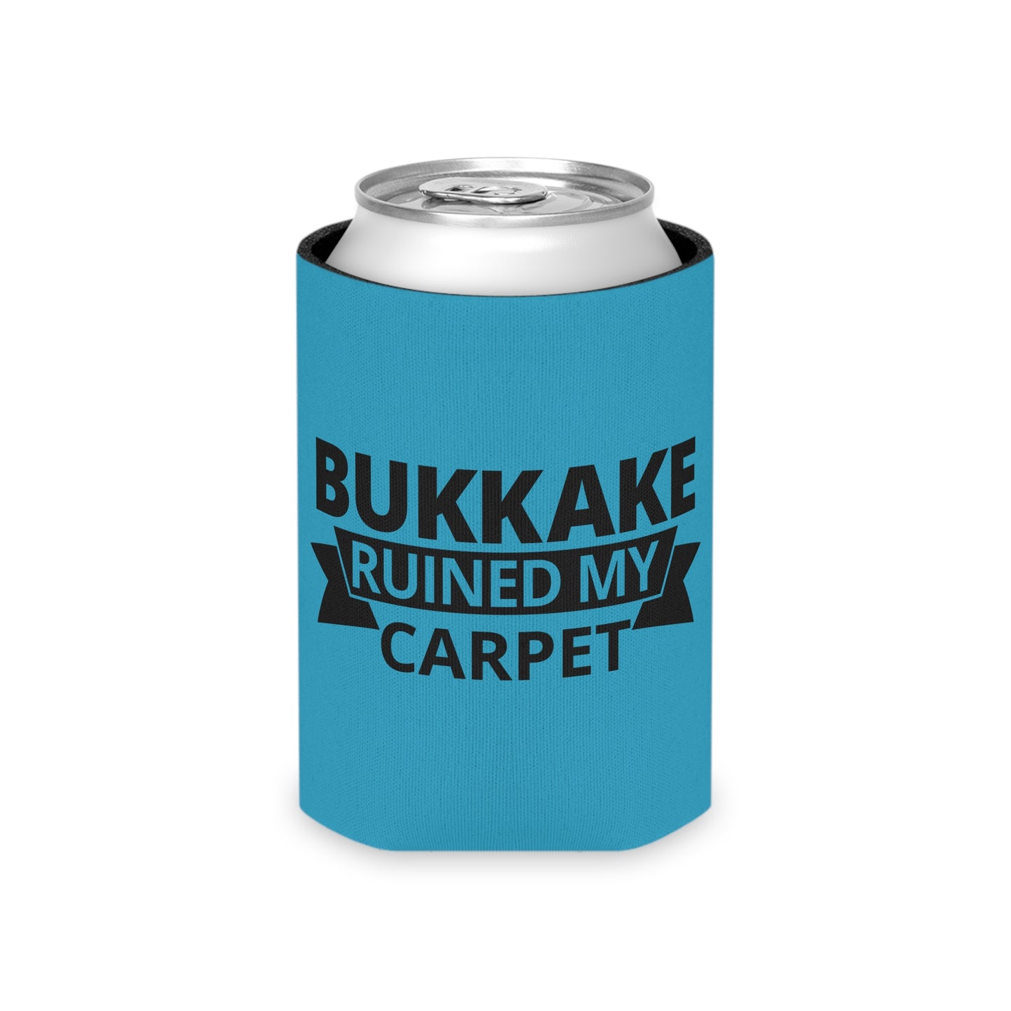 Bukkake Ruined My Carpet Can Cooler - Fun & Quirky Drink Insulator for Parties & Celebrations