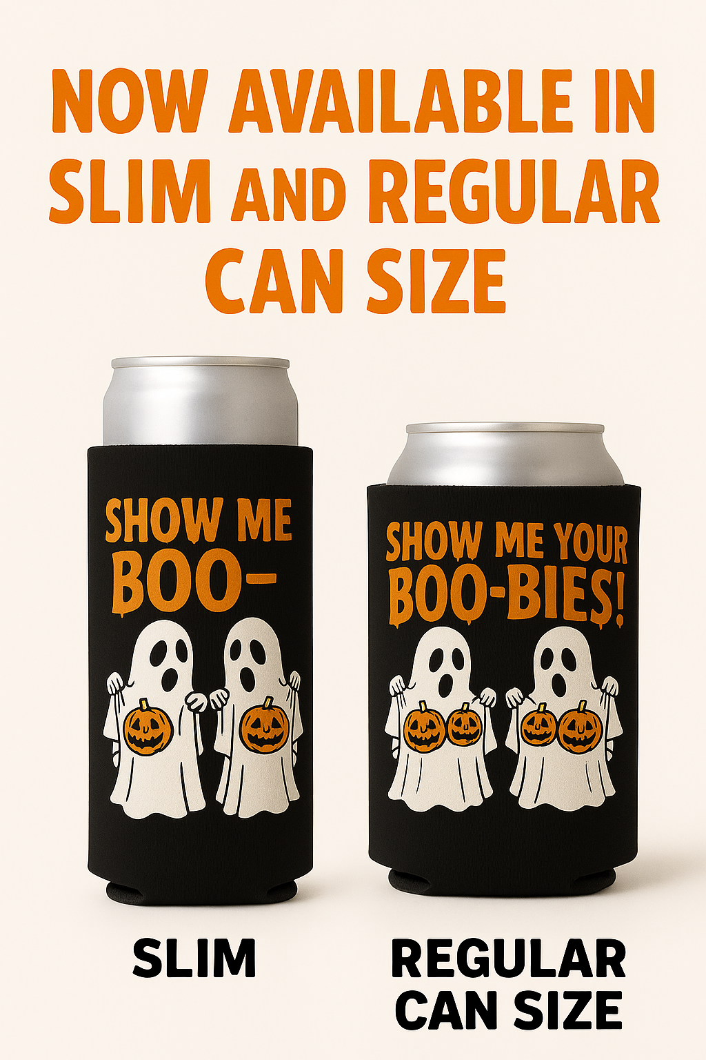 Show Me Your Boo-Bies Halloween Ghost Beer Sleeve Coolie