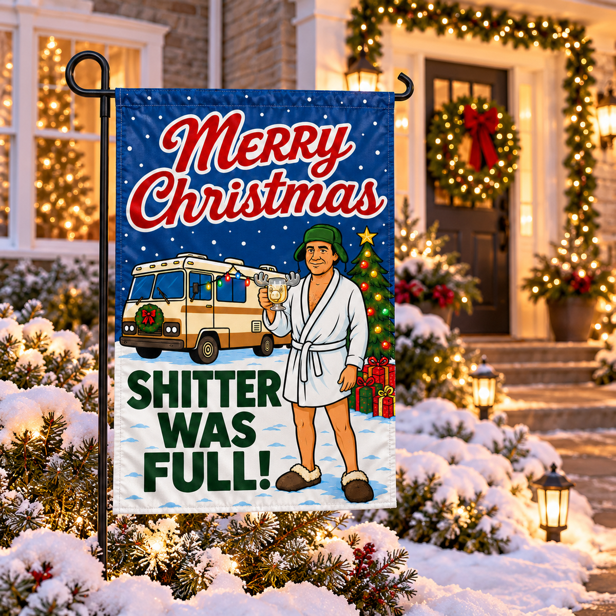 Shitter Was Full Christmas Garden Flag – Funny RV Holiday Yard Flag, 12" x 18"