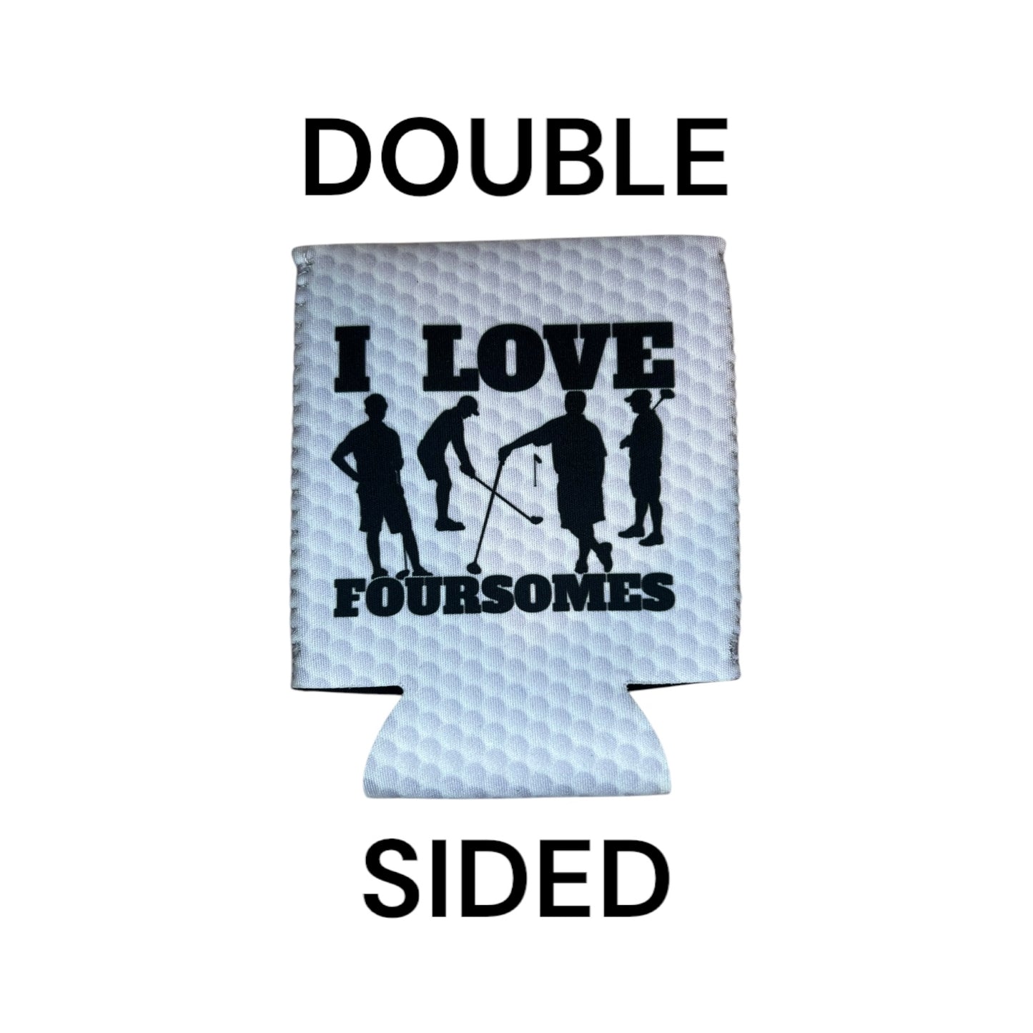 I Love Foursomes Golf Beer Can Sleeve Golf Beer Can Cooler Holder