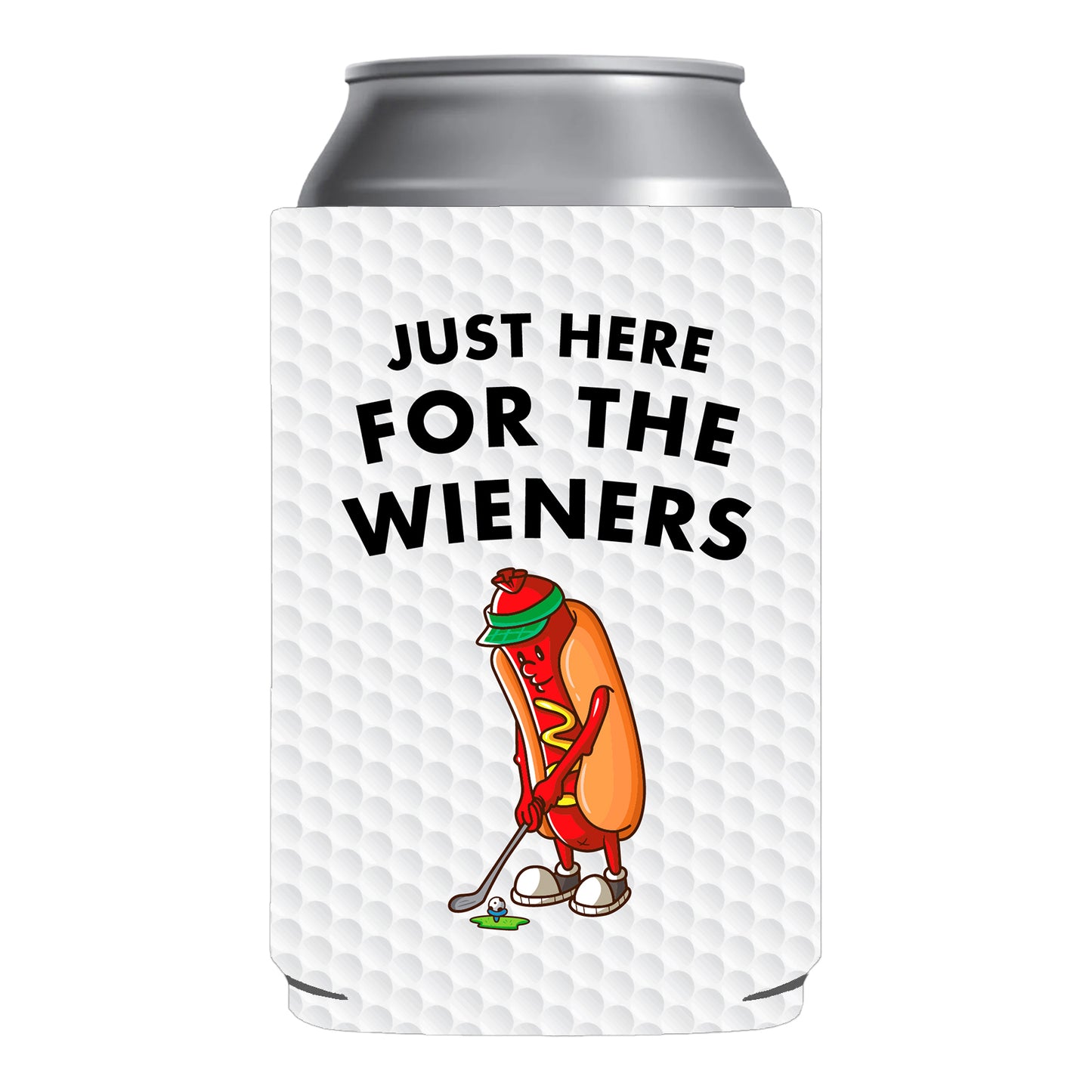 Just Here For The Wieners BeerCan Sleeve Golf Beer Can Cooler Holder