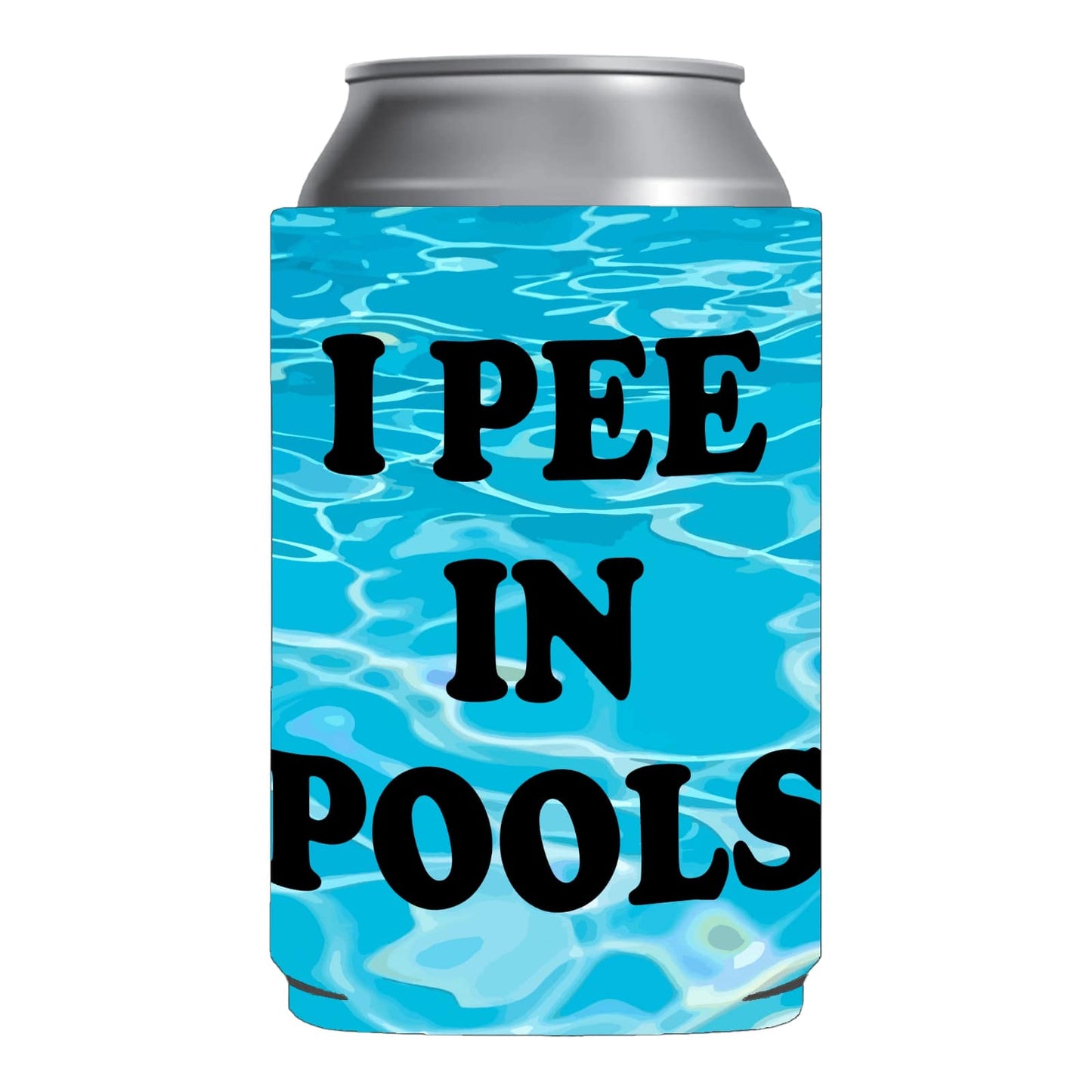 I Pee In Pools Funny Beer Can Cooler Holder Sleeve