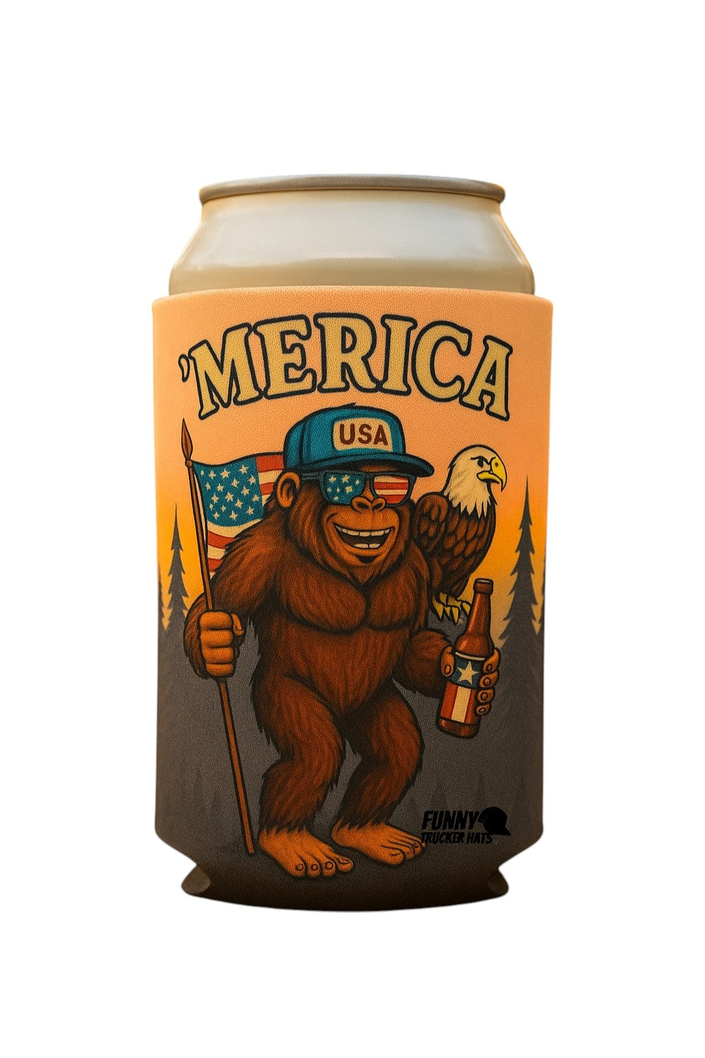 Merica Bigfoot funny Beer Coolie Beer Sleeve