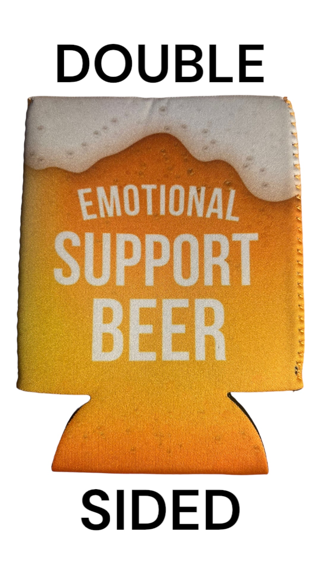 Emotional Support Beer Can Cooler Holder Sleeve