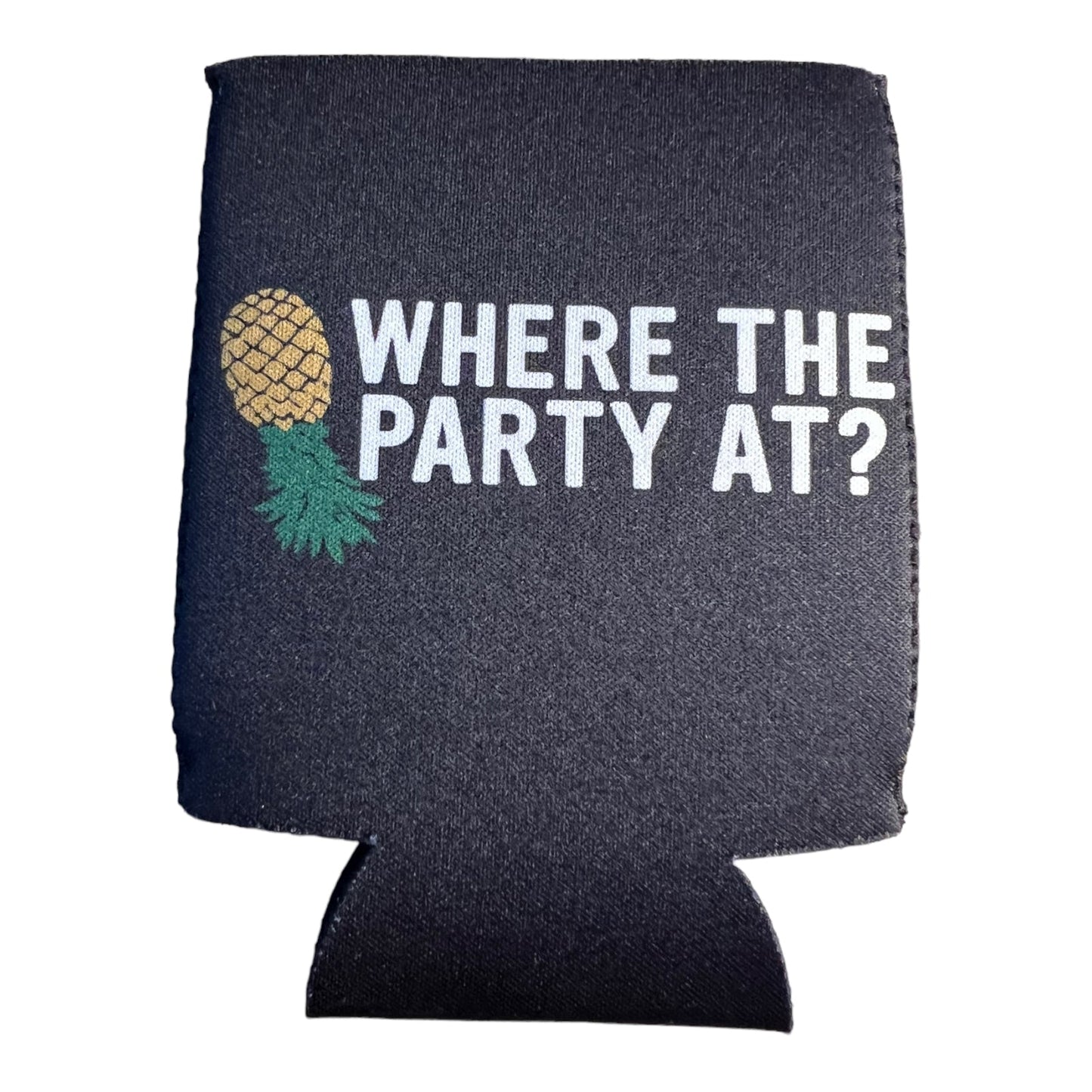 Where The Party At? Swingers Party Funny Beer Can Cooler Holder Sleeve