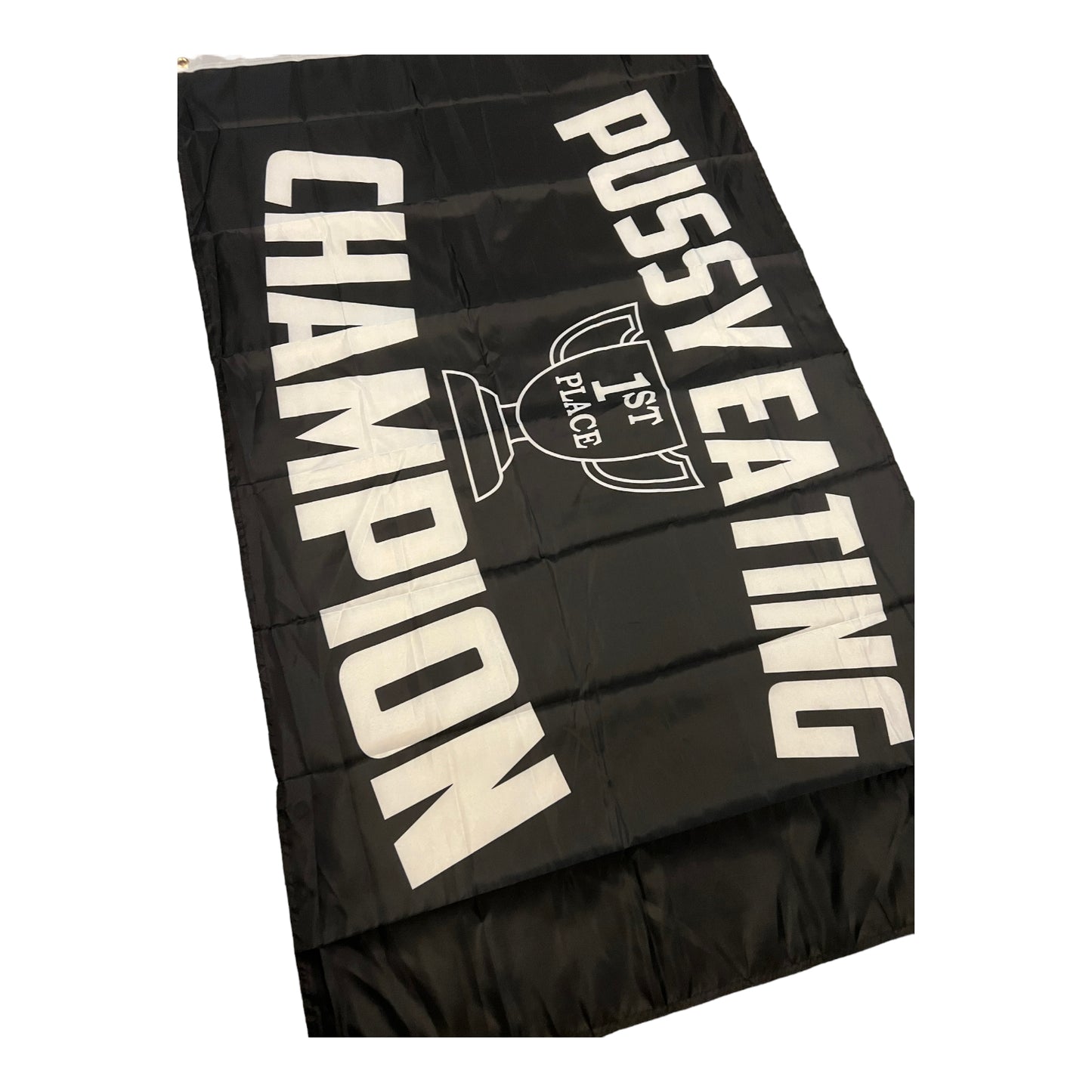 Pussy Eating Champion 1st Place Flag 3x5 Wall Decor Banner