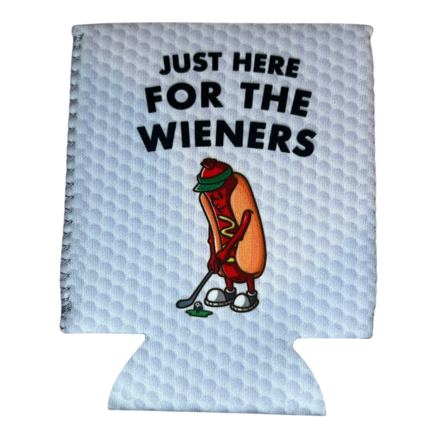 Just Here For The Wieners BeerCan Sleeve Golf Beer Can Cooler Holder