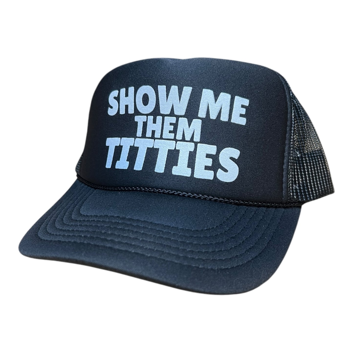 Show Me Them Titties Hat Funny Trucker Hat Black