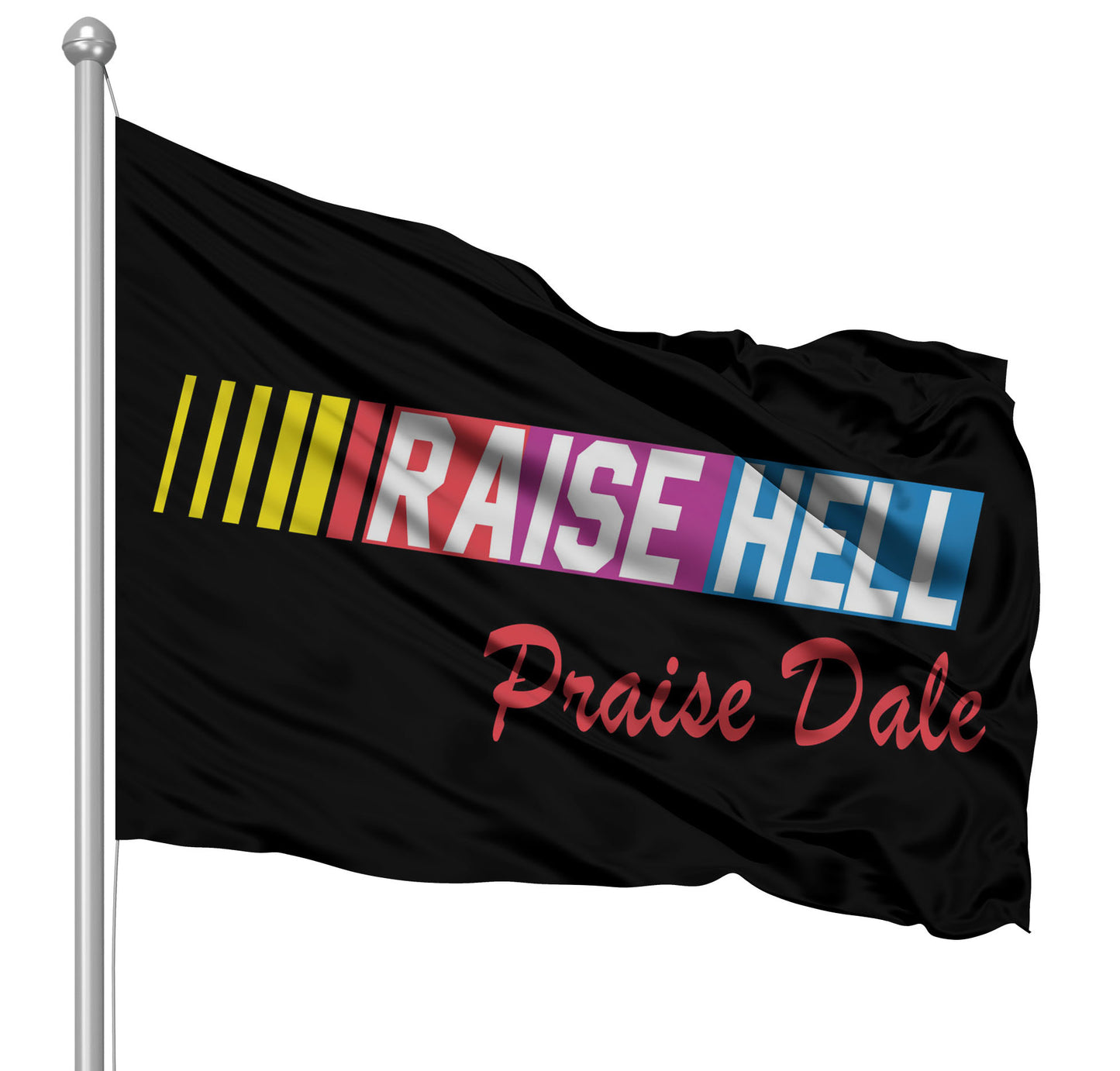 Raise Hell Praise Dale Flag 3x5 Wall Decor Banner Nascar Dale Earnhardt Flag