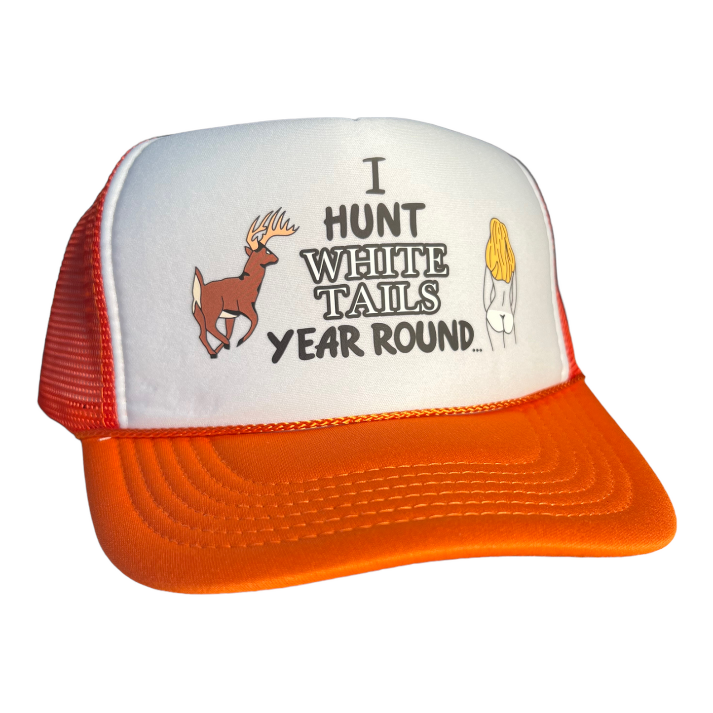 I Hunt White Tails Year Round Trucker Hat Funny Trucker Hat Orange / White