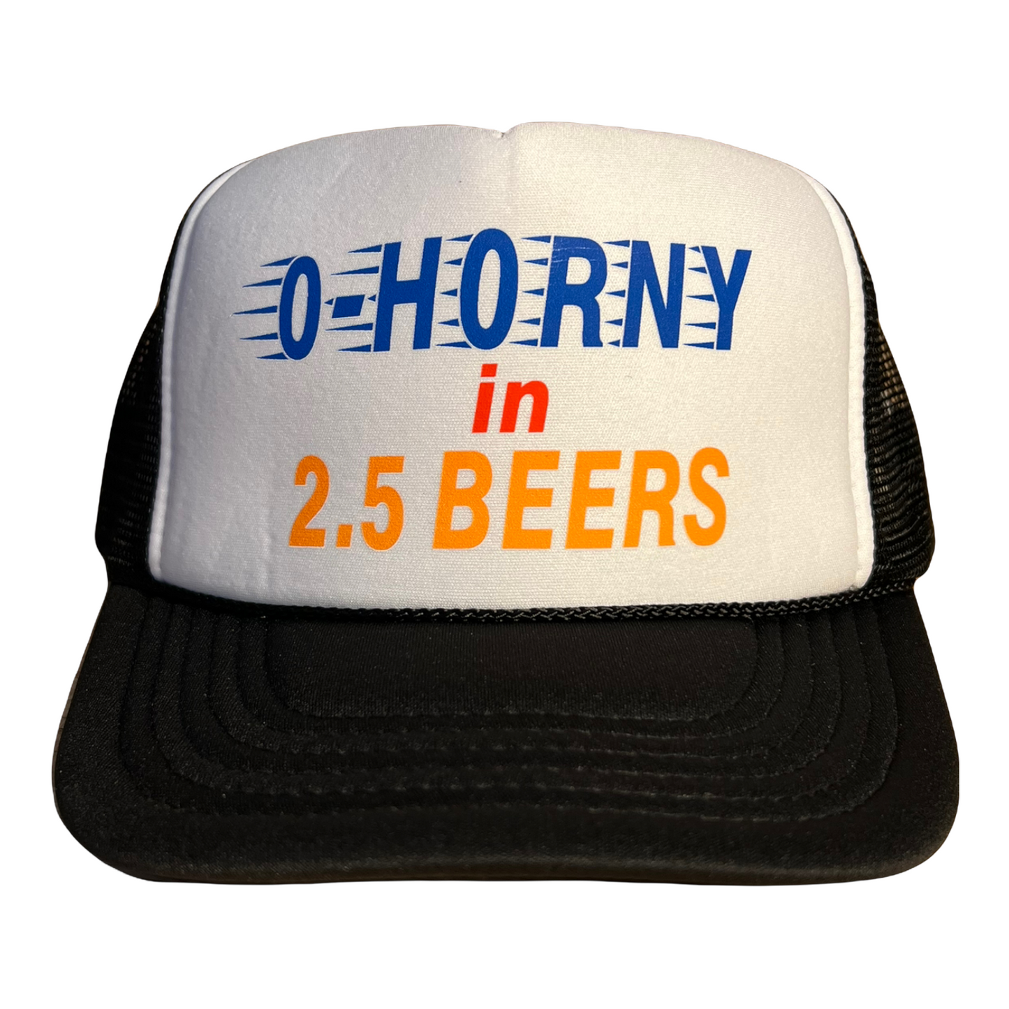 0- Horny In 2.5 beers Trucker Hat Funny Trucker Hat Black/White