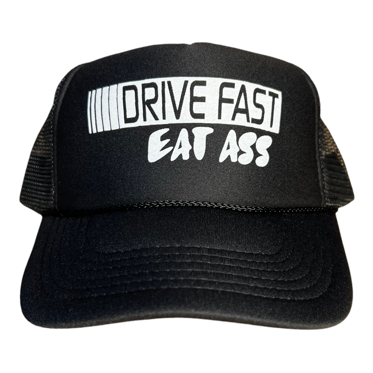 Drive Fast Eat Ass Trucker Hat Funny Trucker Hat Black