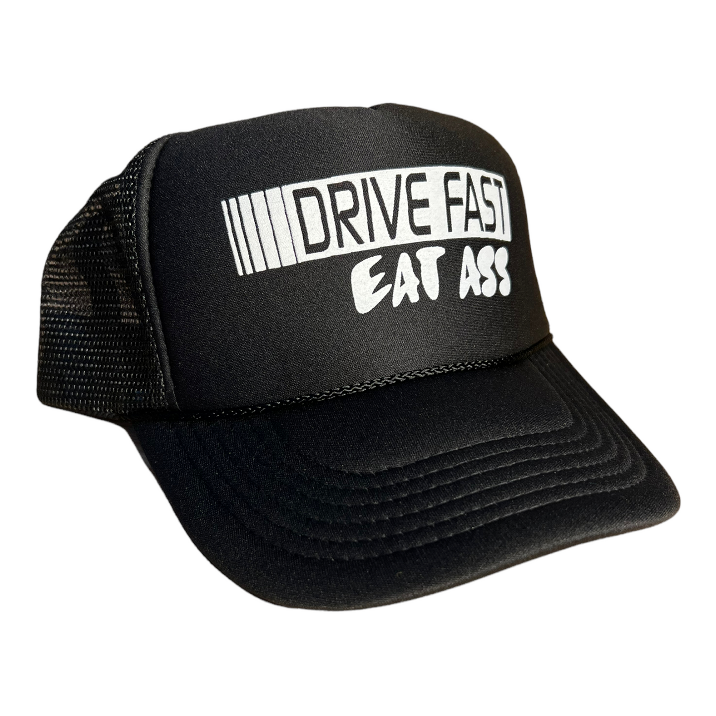 Drive Fast Eat Ass Trucker Hat Funny Trucker Hat Black