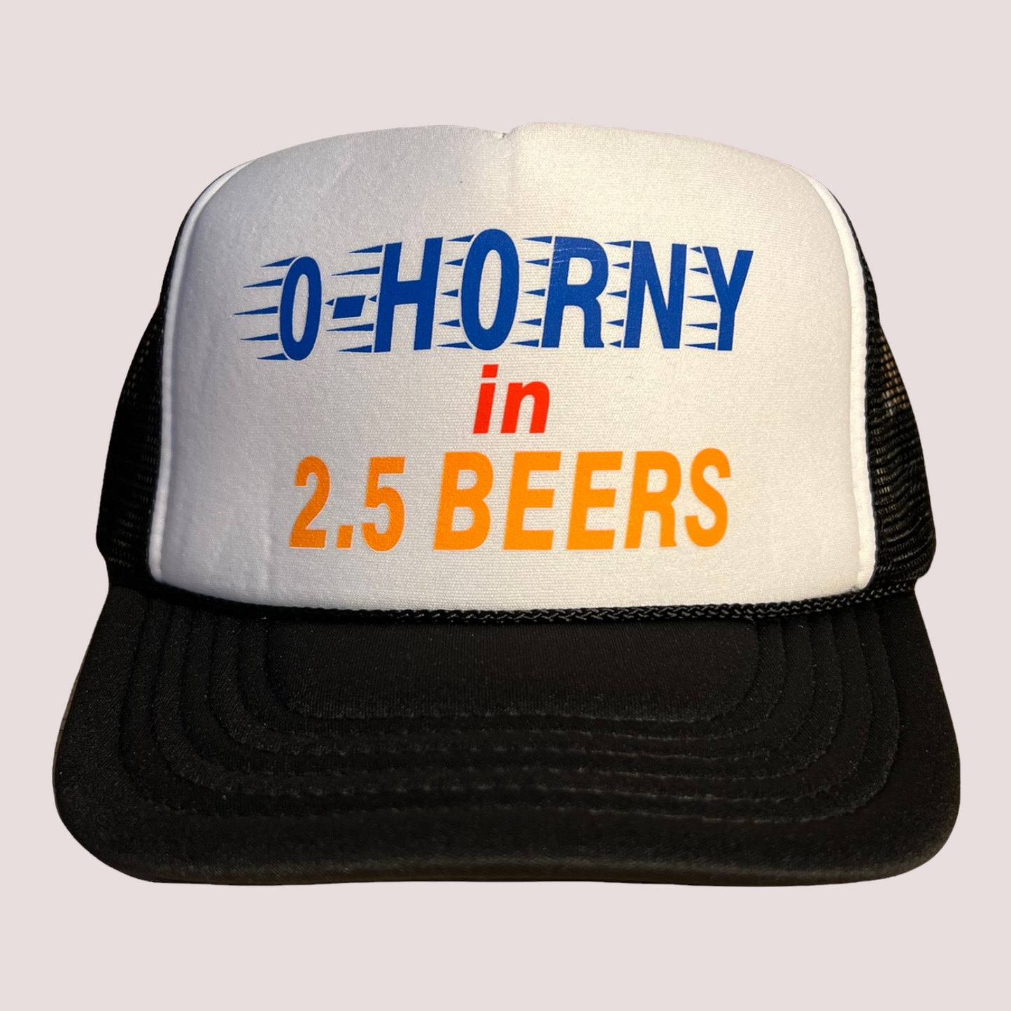 0- Horny In 2.5 beers Trucker Hat Funny Trucker Hat Black/White