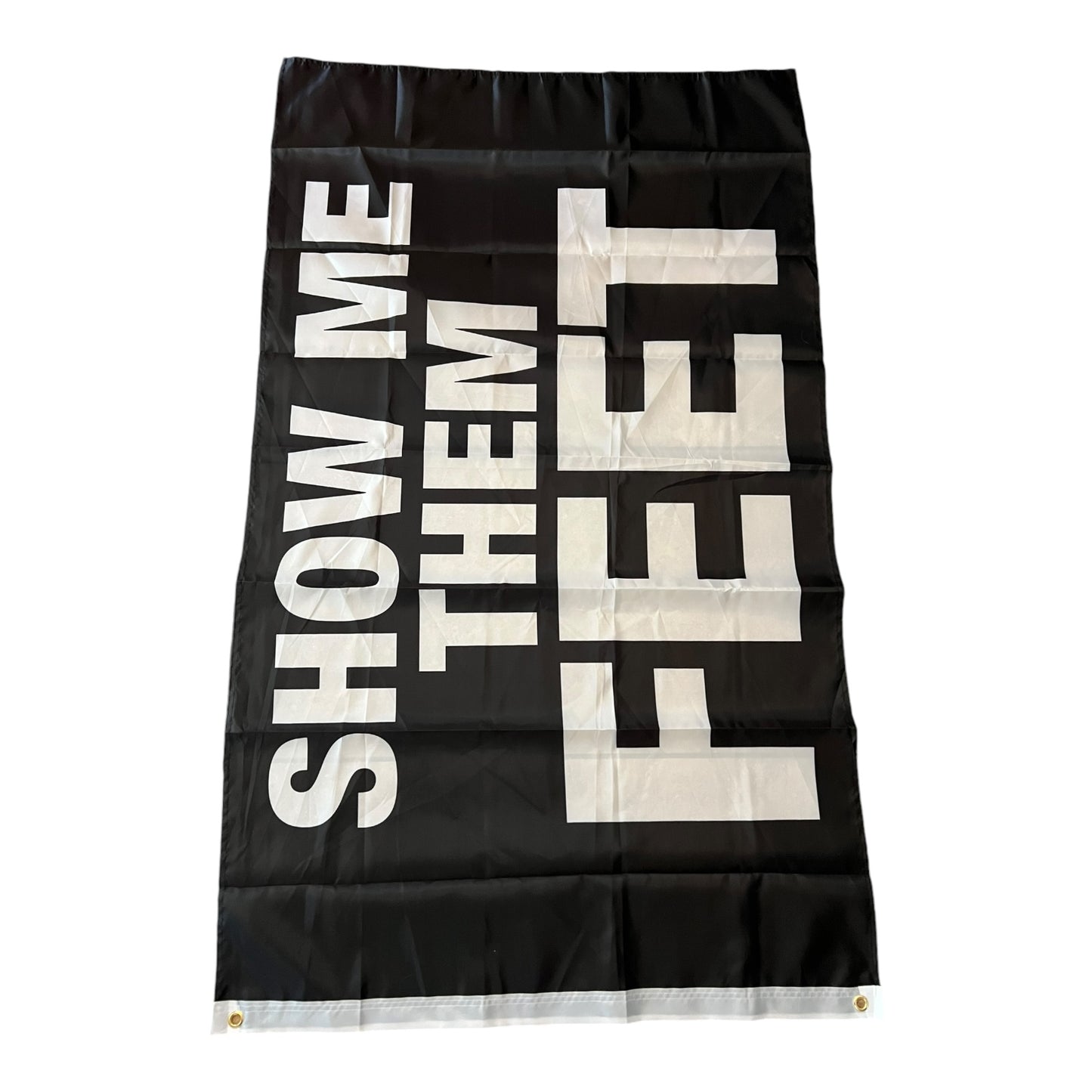 Show Me Them Feet Flag 3x5 Wall Decor Banner