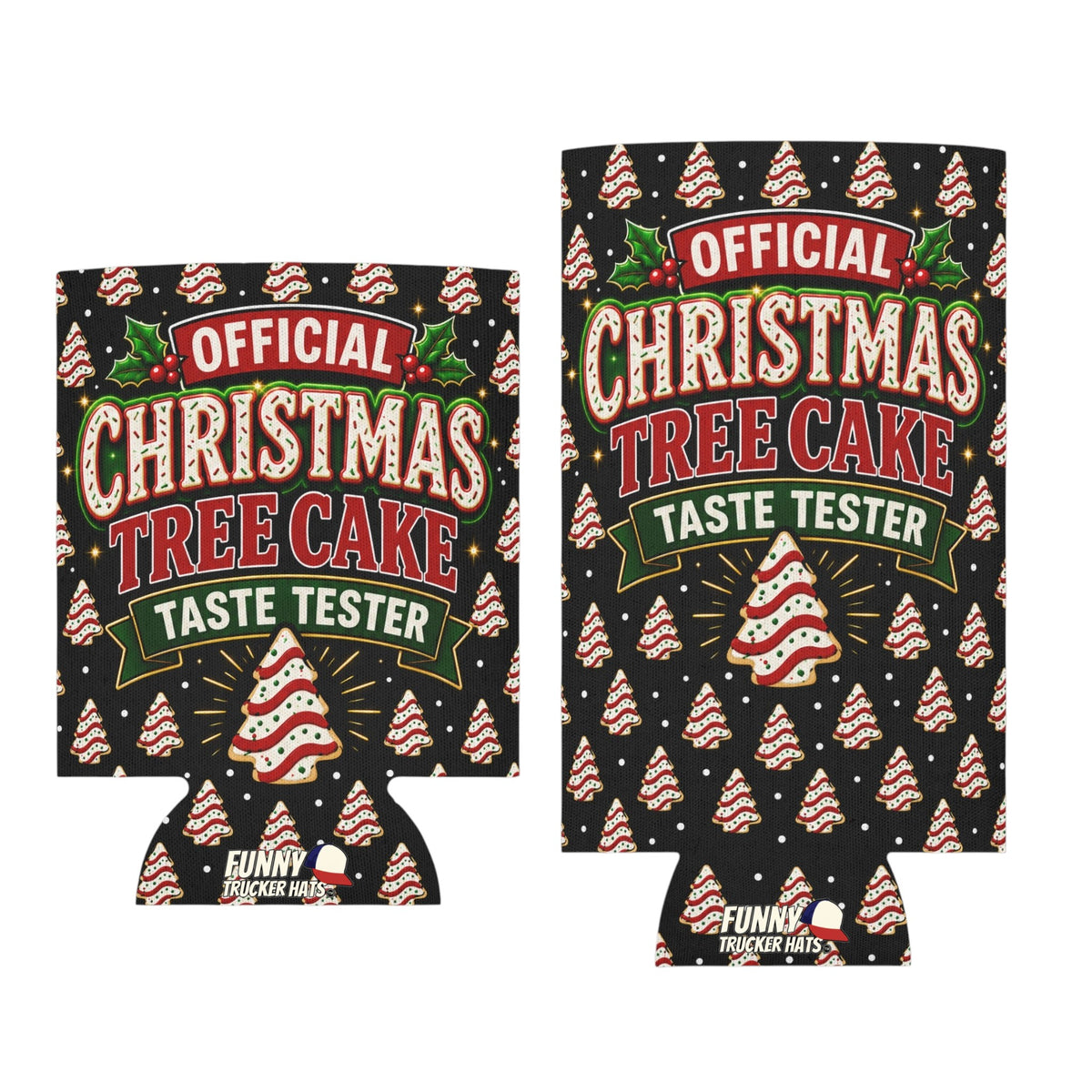 Official Christmas Tree Cake Taste Tester Can Cooler