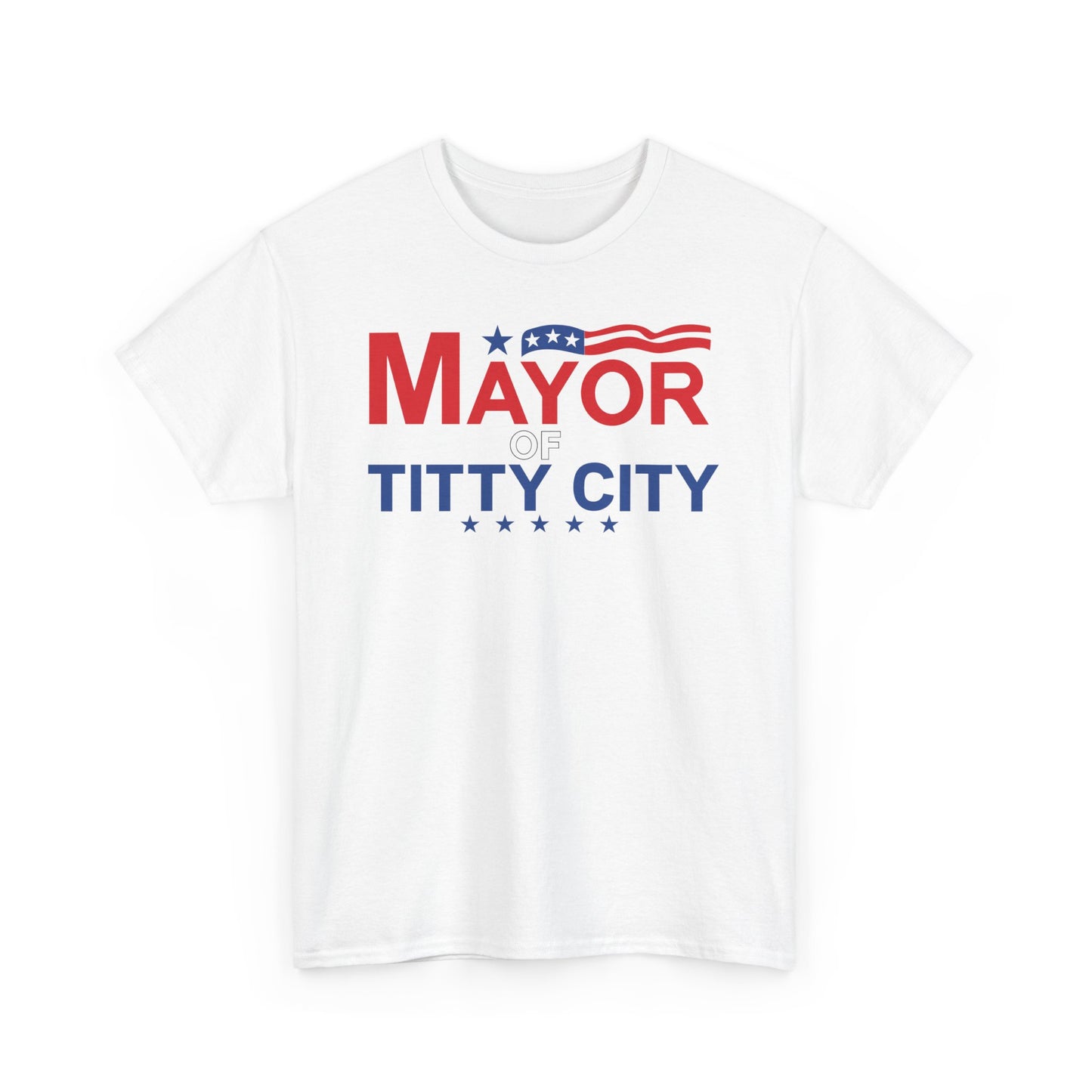 Mayor Of Titty City Funny T-Shirt