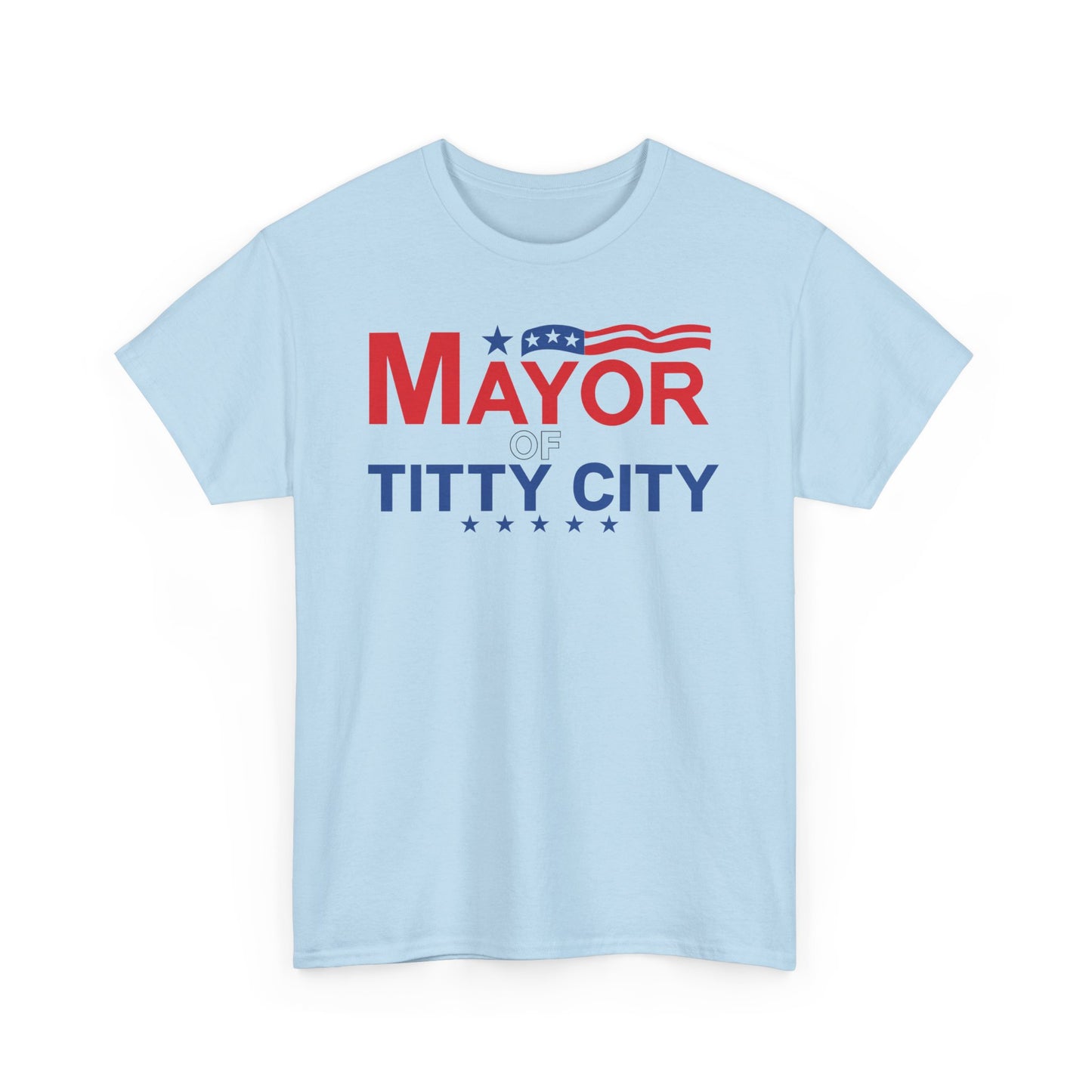 Mayor Of Titty City Funny T-Shirt