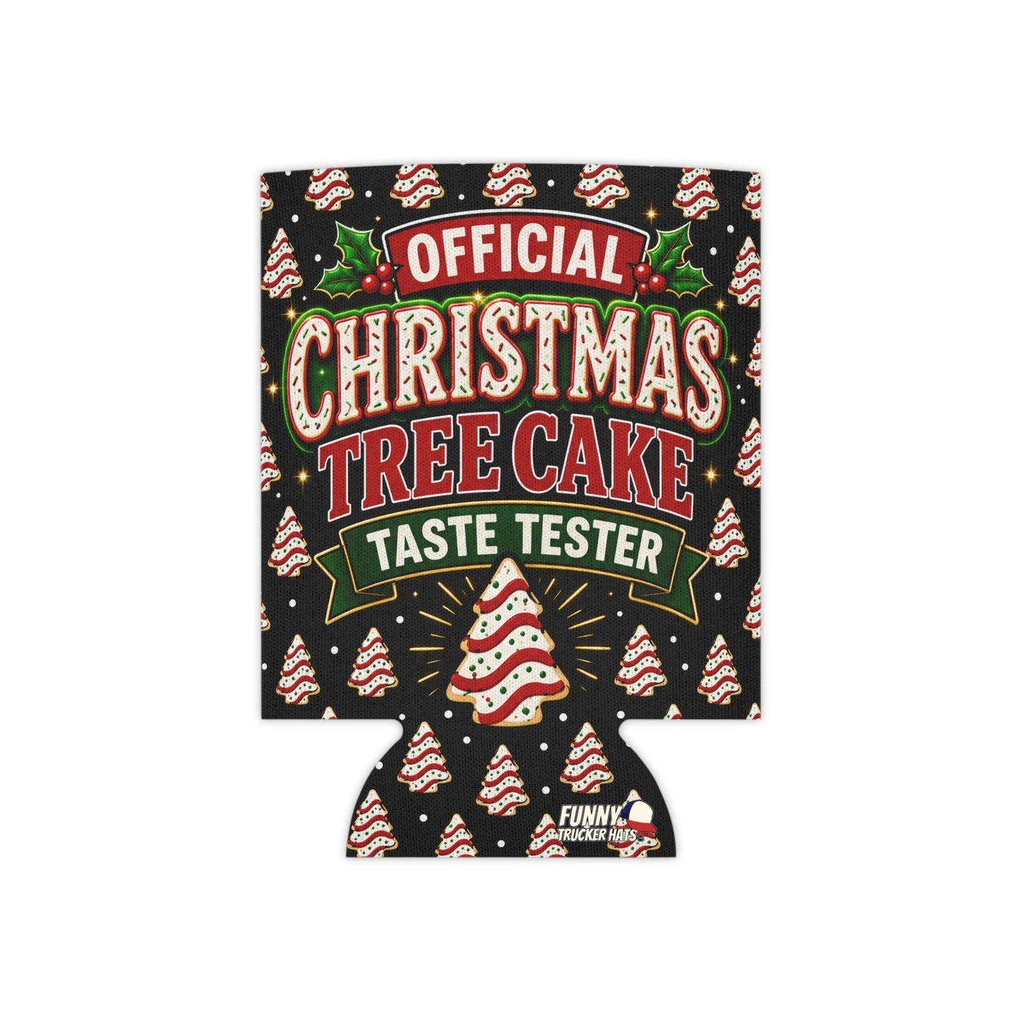 Official Christmas Tree Cake Taste Tester Can Cooler