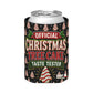 Official Christmas Tree Cake Taste Tester Can Cooler