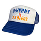0- Horny In 2.5 beers Trucker Hat Funny Trucker Hat Blue/White