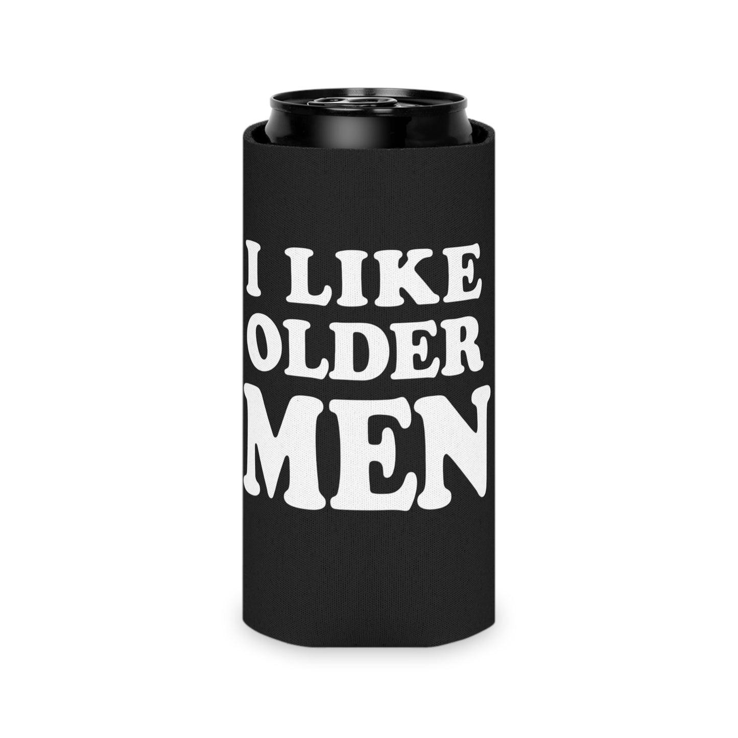 I Like Older Men Funny Can Cooler Can Coozie