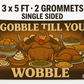 Gobble Till You Wobble Funny Thankgsving Flag 3x5 Wall Decor wall Banner