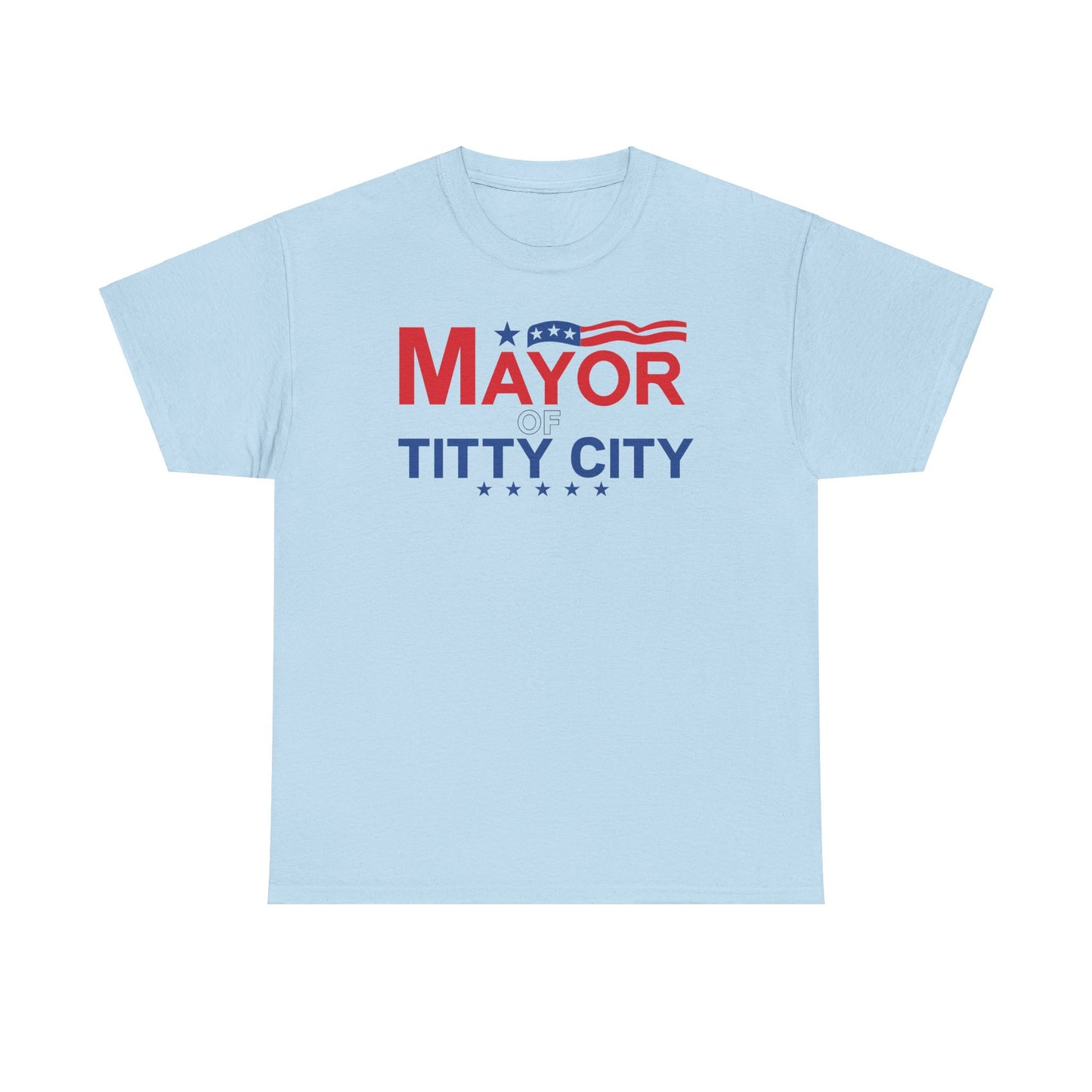 Mayor Of Titty City Funny T-Shirt