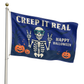 Halloween-themed flag with skeleton, pumpkins, and 'Creep It Real Happy Halloween' text on a blue background.