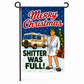 Shitter Was Full Christmas Garden Flag – Funny RV Holiday Yard Flag, 12" x 18"