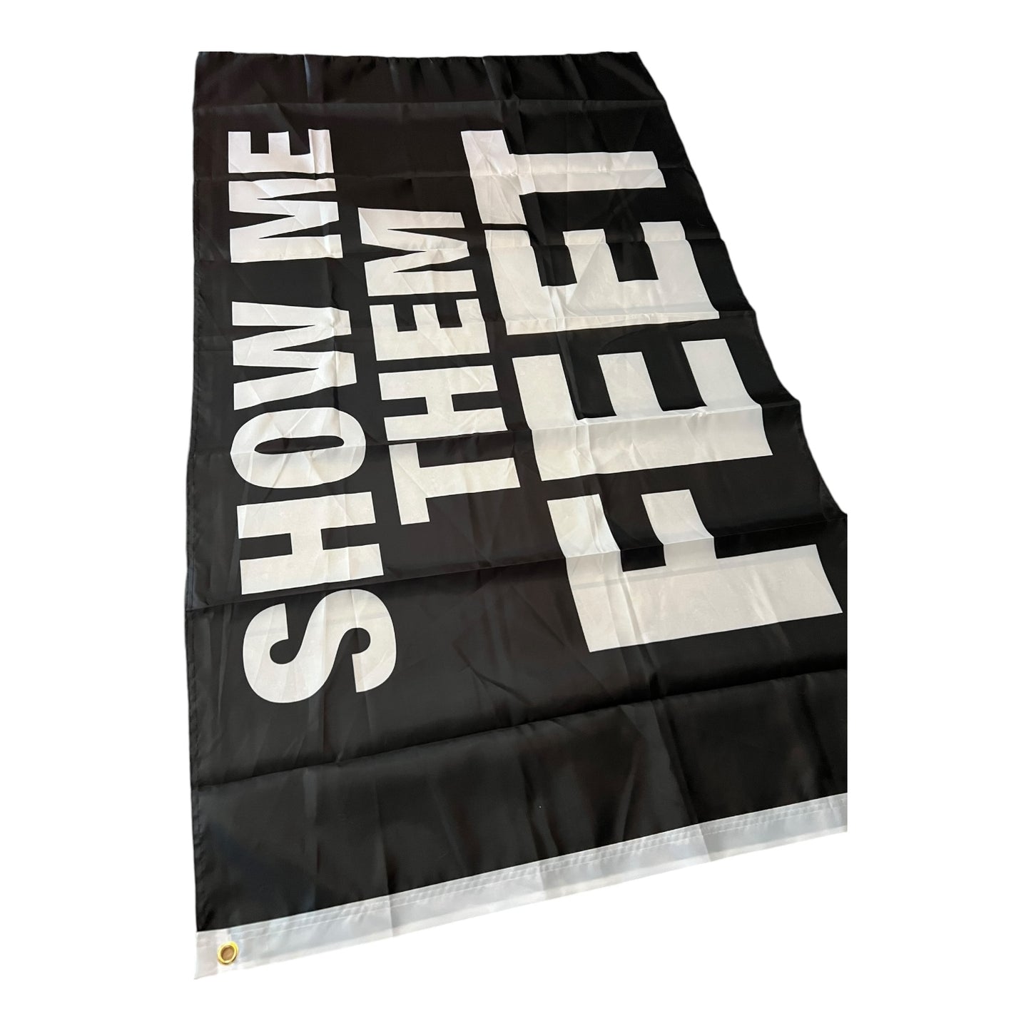 Show Me Them Feet Flag 3x5 Wall Decor Banner