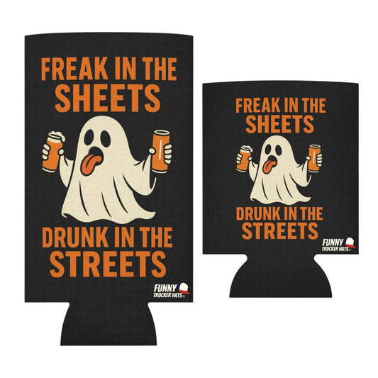 Freak In The Sheets Drunk In The Streets Halloween Ghost Beer Sleeve Coolie