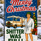 Shitter Was Full Christmas Garden Flag – Funny RV Holiday Yard Flag, 12" x 18"