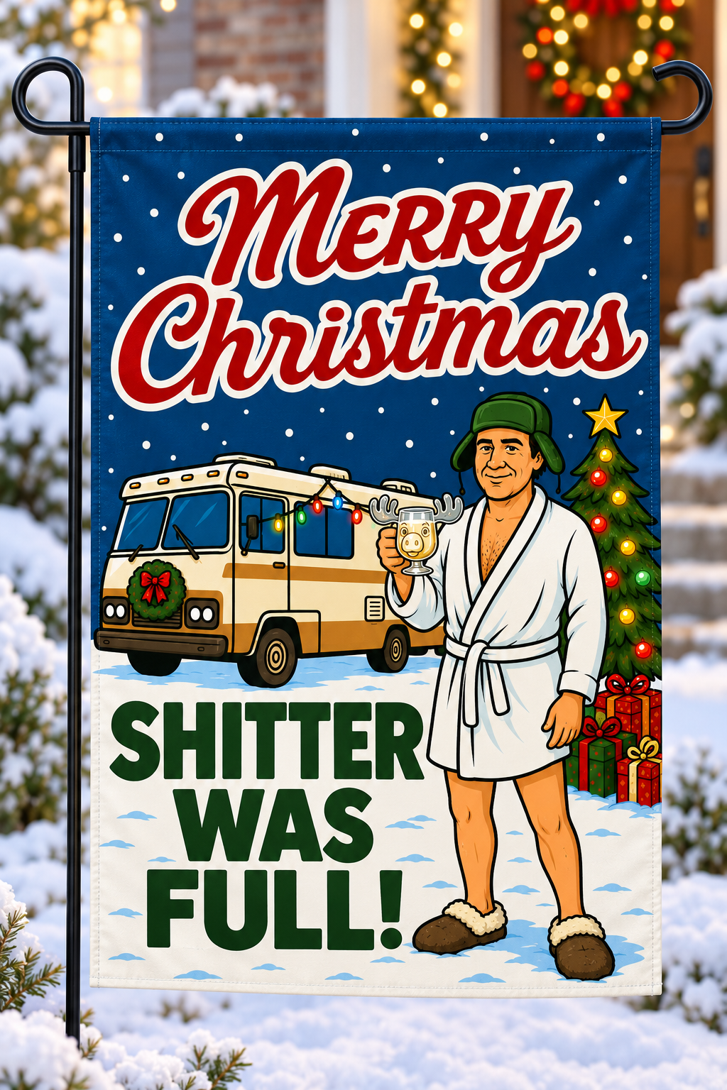 Shitter Was Full Christmas Garden Flag – Funny RV Holiday Yard Flag, 12" x 18"