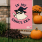 In My Ghoul Era Halloween Garden Flag