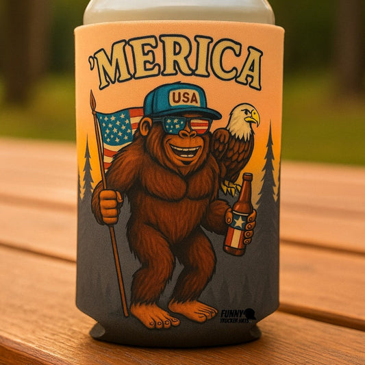 Merica Bigfoot funny Beer Coolie Beer Sleeve