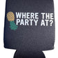 Where The Party At? Swingers Party Funny Beer Can Cooler Holder Sleeve