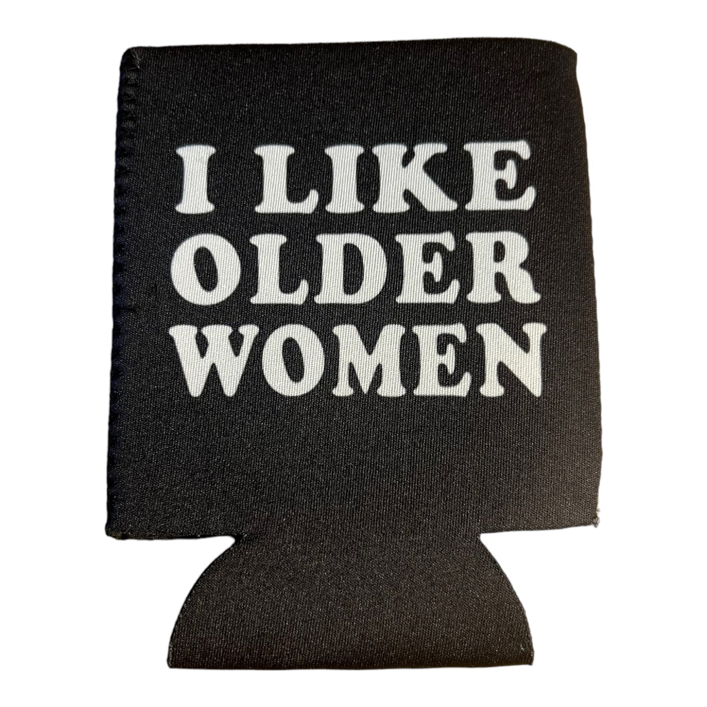I Like Older Women Funny Beer Can Cooler Holder Sleeve