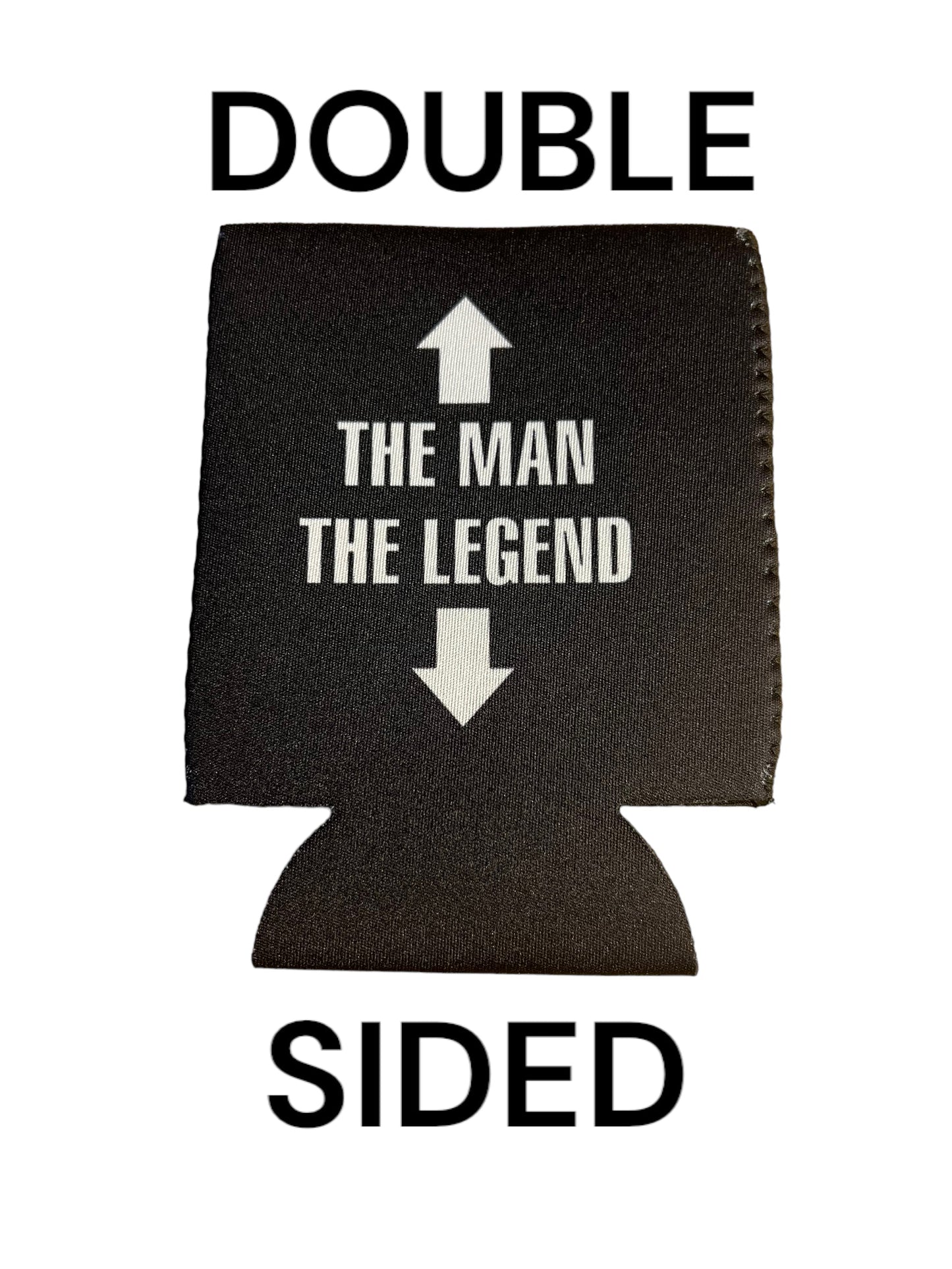 The Man The Legend Funny Beer Can Cooler Holder Sleeve