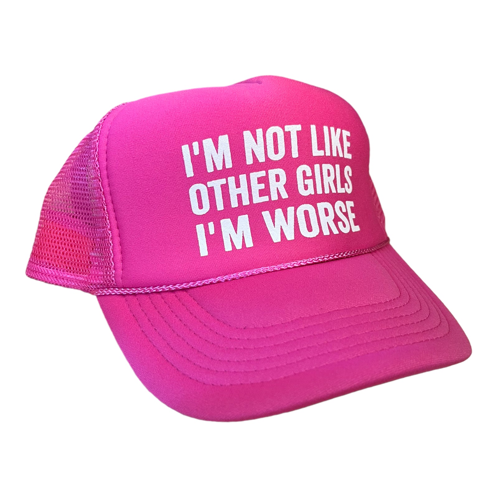 I'm Not Like Most Girls I'm Worse Trucker Hat Funny Trucker Hat PINK ...