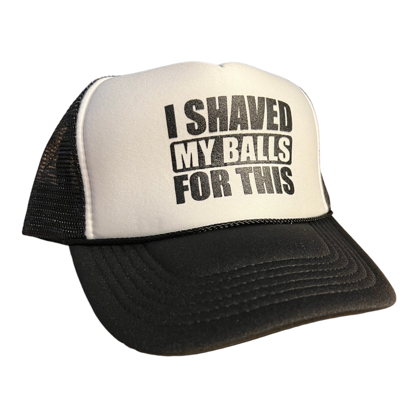 I Shaved My Balls For This Trucker Hat Funny Trucker Hat Black/White