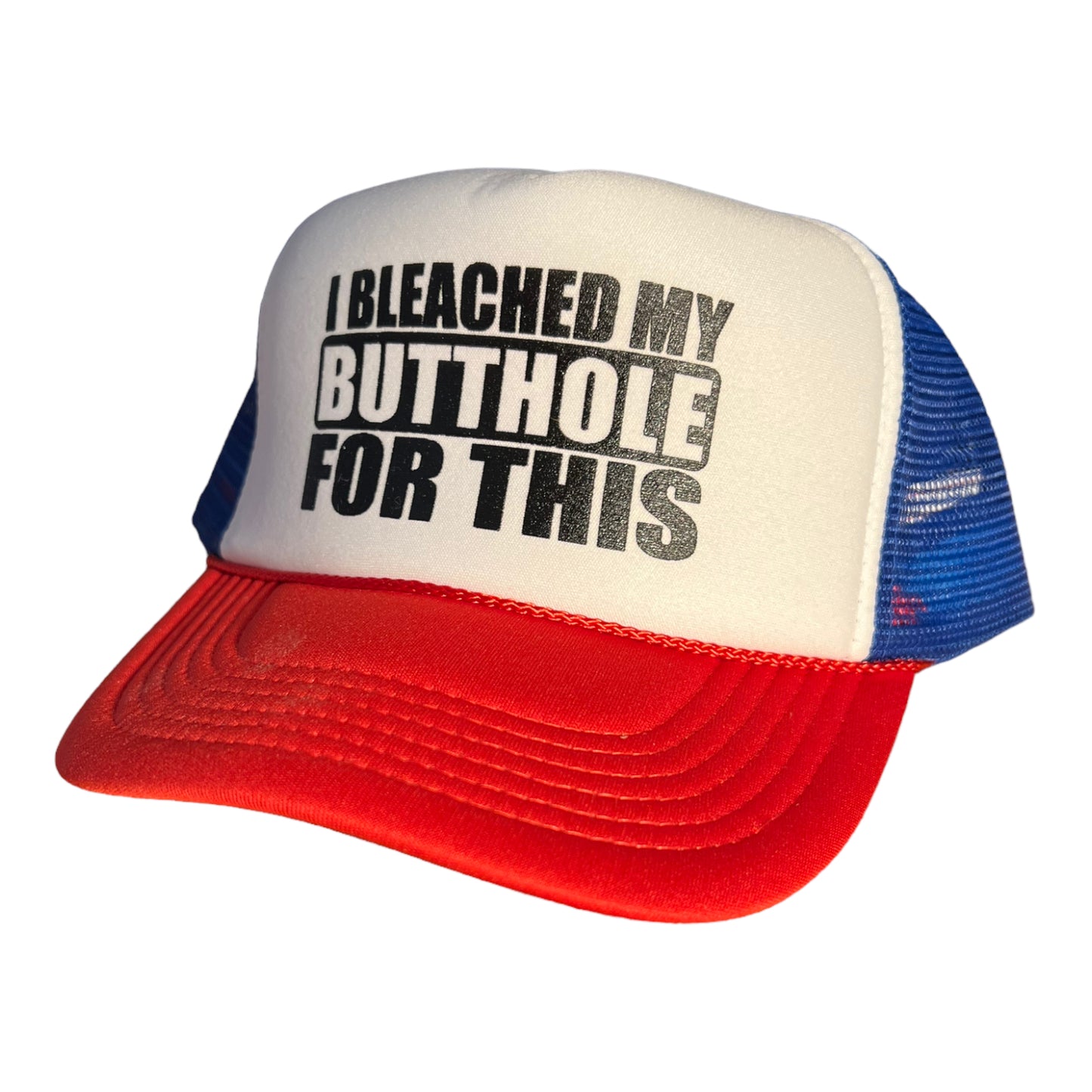 I Bleached My Butthole For This Trucker Hat Funny Trucker Hat Red/White/Blue