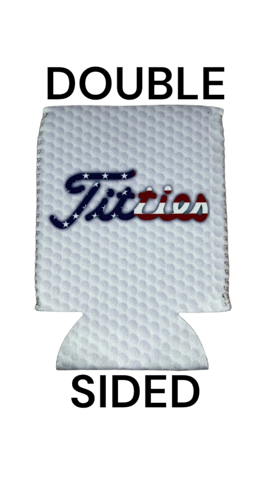 Titties Beer Golf Can Cooler Holder Sleeve (Red/White/Blue text)