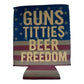 Gun Titties Beer Freedom Can Coolie Funny beer holder