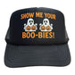 Show Me Your Boo-Bies Funny Halloween Hat Funny Trucker Hat Black