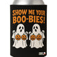 Show Me Your Boo-Bies Halloween Ghost Beer Sleeve Coolie