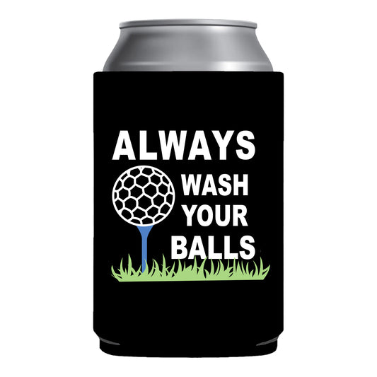 Always Wash Your Balls Beer Golf Can Cooler Holder Sleeve